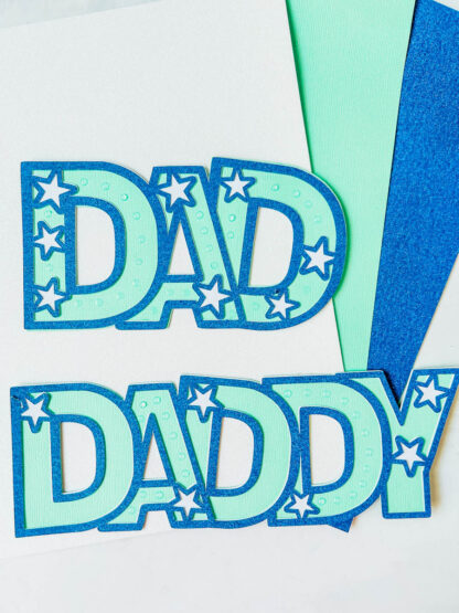 Daddy and Dad SVG for Fathers Day cards and scrapbooking
